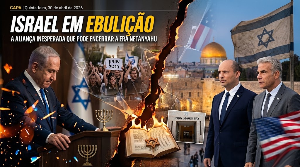 Israel em Ebulição: A “Pinça” que Ameaça o Fim da Era Netanyahu